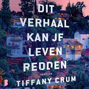 Dit verhaal kan je leven redden - luisterboek