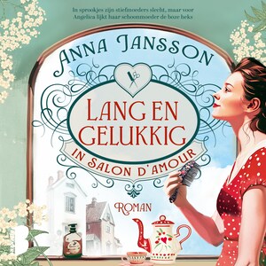 Lang en gelukkig in Salon d'Amour - luisterboek