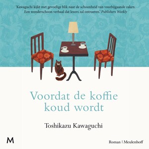 Voordat de koffie koud wordt - luisterboek