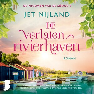 De verlaten rivierhaven - luisterboek