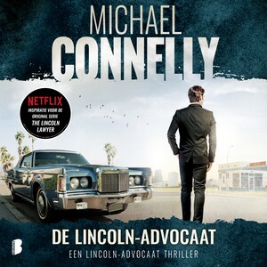 De Lincoln-advocaat - luisterboek