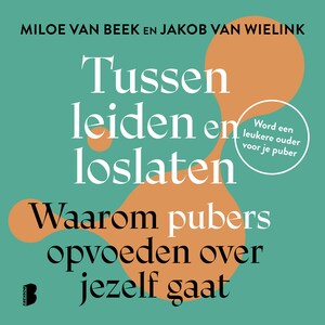 Tussen leiden en loslaten - luisterboek