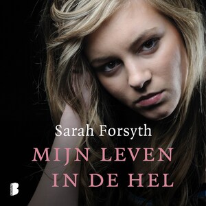 Mijn leven in de hel - luisterboek