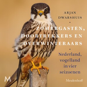 Zomergasten, doortrekkers en overwinteraars - luisterboek