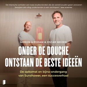 Onder de douche ontstaan de beste ideeën - luisterboek