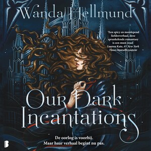 Our Dark Incantations - luisterboek