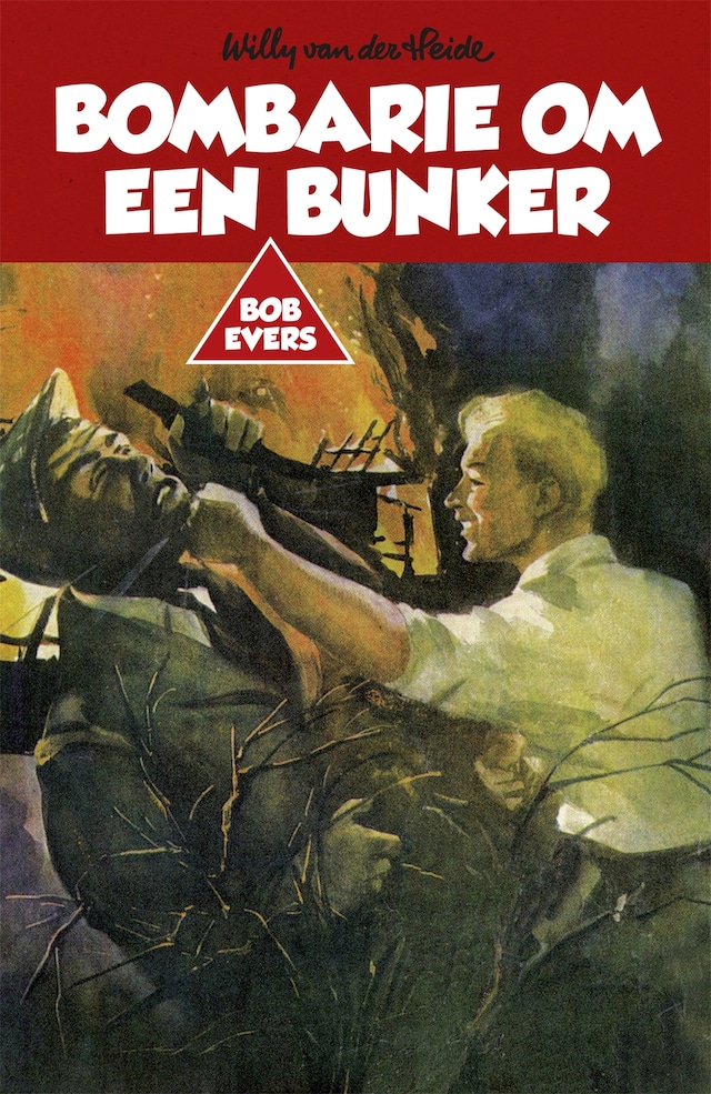 Bob Evers: Bombarie om een bunker