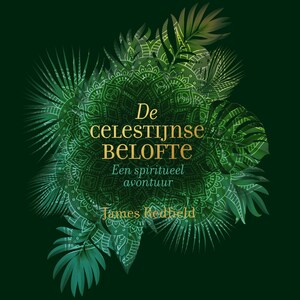 De Celestijnse belofte - luisterboek