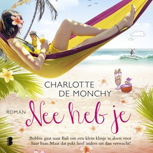 Nee heb je - luisterboek