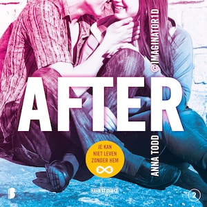 After 2: Je kan niet leven zonder hem - luisterboek