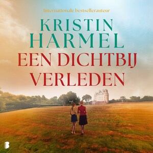 Een dichtbij verleden - luisterboek