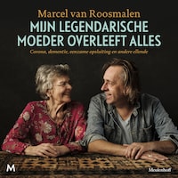 Mijn legendarische moeder overleeft alles