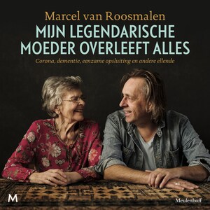 Mijn legendarische moeder overleeft alles - luisterboek