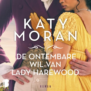 De ontembare wil van Lady Harewood - luisterboek