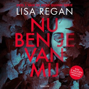 Nu ben je van mij - luisterboek