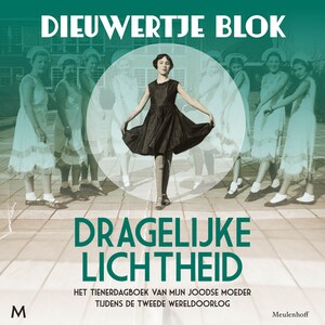 Dragelijke lichtheid - luisterboek