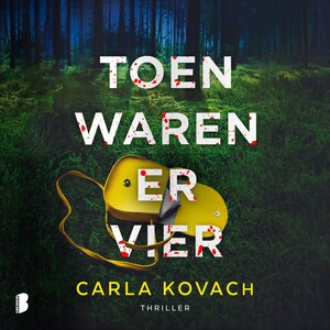 Toen waren er vier - luisterboek