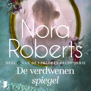 De verdwenen spiegel - luisterboek
