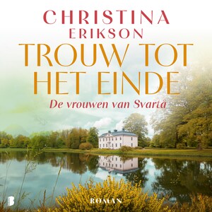 Trouw tot het einde - luisterboek