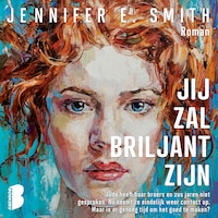 Jij zal briljant zijn