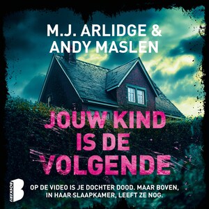 Jouw kind is de volgende - luisterboek