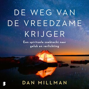 De weg van de vreedzame krijger - luisterboek