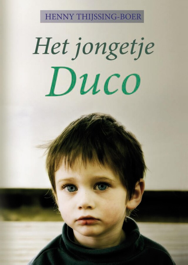 Book cover for Het jongetje Duco