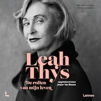 Leah Thys - De rollen van mijn leven