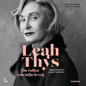 Leah Thys - De rollen van mijn leven - luisterboek