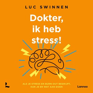 Dokter, ik heb stress - luisterboek