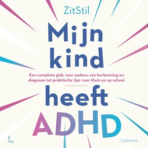 Mijn kind heeft ADHD - luisterboek