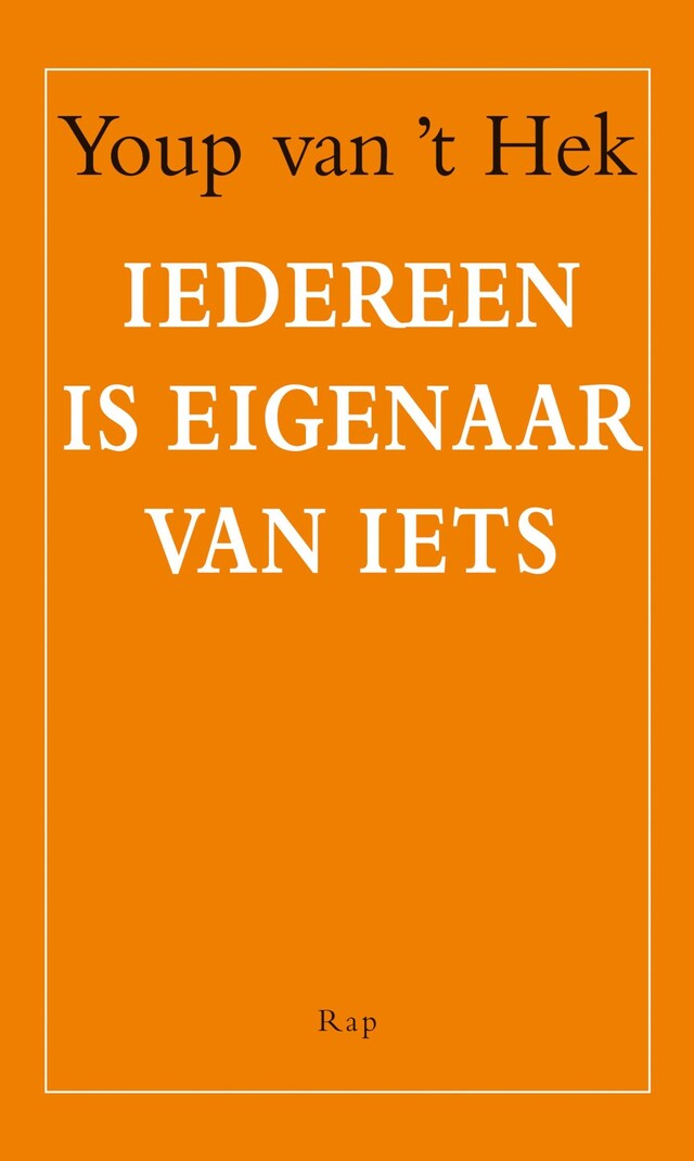 Couverture de livre pour Iedereen is eigenaar van iets