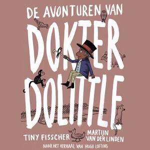 De avonturen van dokter Dolittle - luisterboek