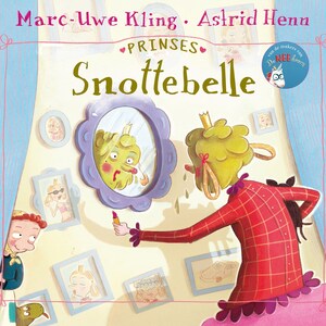 Prinses Snottebelle - luisterboek