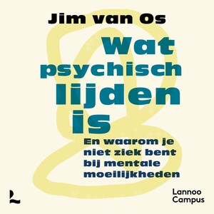 Wat psychisch lijden is - luisterboek