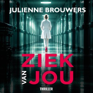 Ziek van Jou - luisterboek