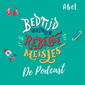 Bedtijdverhalen voor rebelse meisjes - luisterboek