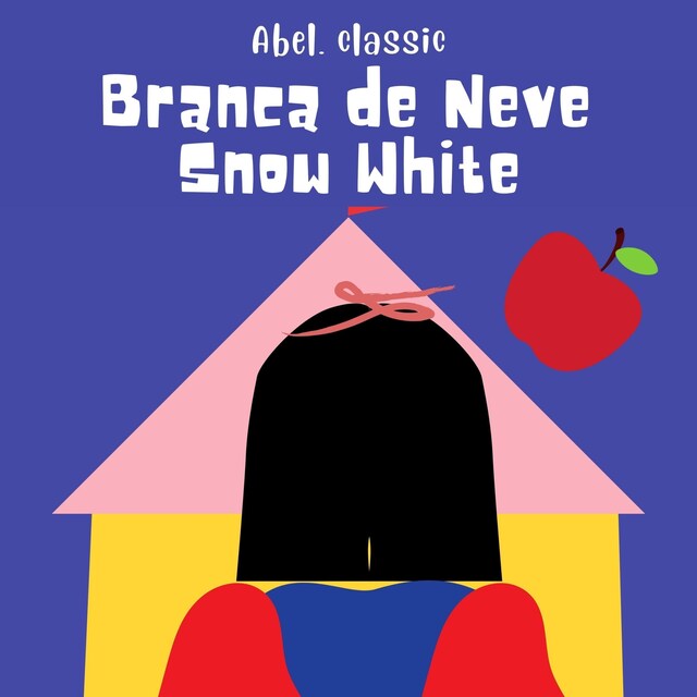 Portada de libro para Branca de Neve / Snow White (Unabridged)