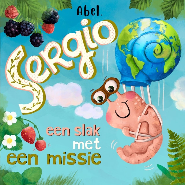 Couverture de livre pour Sergio, een slak met een missie