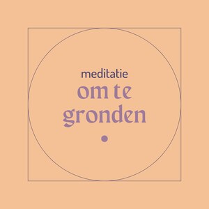 Meditatie - Om te gronden - luisterboek