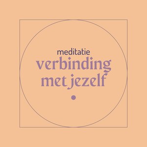 Meditatie - Verbinding met jezelf - luisterboek