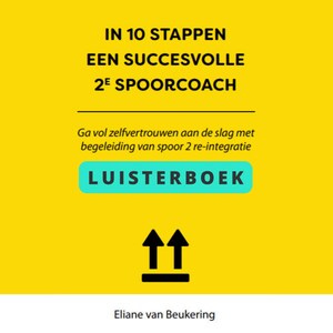 In 10 stappen een succesvol 2e spoortraject - luisterboek
