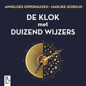 De klok met duizend wijzers - luisterboek