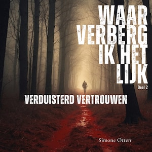 Verduisterd vertrouwen - luisterboek