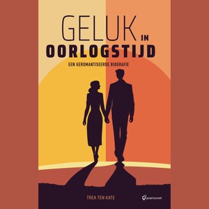 Geluk in oorlogstijd - luisterboek