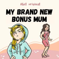 My Brand New Bonus Mum