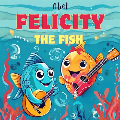 Felicity the Fish Season 1