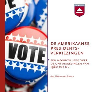 De Amerikaanse presidentsverkiezingen - luisterboek