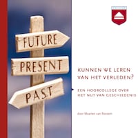 Kunnen we leren van het verleden?