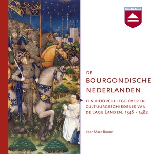 De Bourgondische Nederlanden - luisterboek